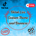 Tiktok Live Custom Theme and Banners
